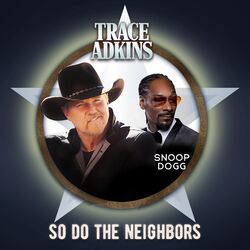 Cover of So Do the Neighbors (feat. Snoop Dogg)