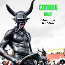 Cover of Coming Down (Madness Riddim)