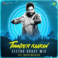 Cover of Thunder Kaaran (Eletro House Mix)