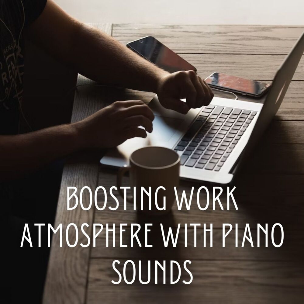 Picture of Boosting Work Atmosphere with Piano Sounds