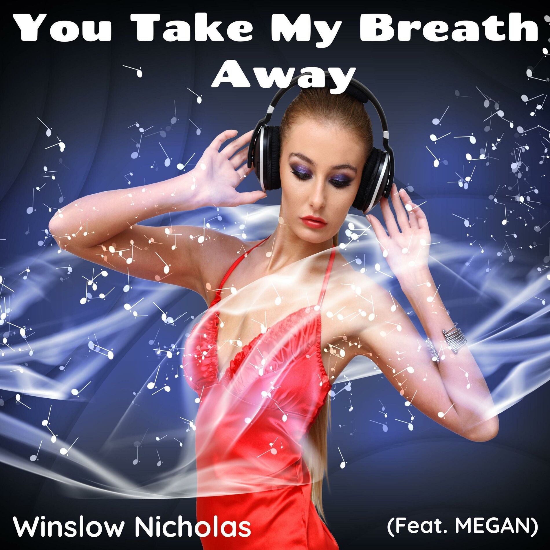 Album cover of You Take My Breath Away (feat. Megan)