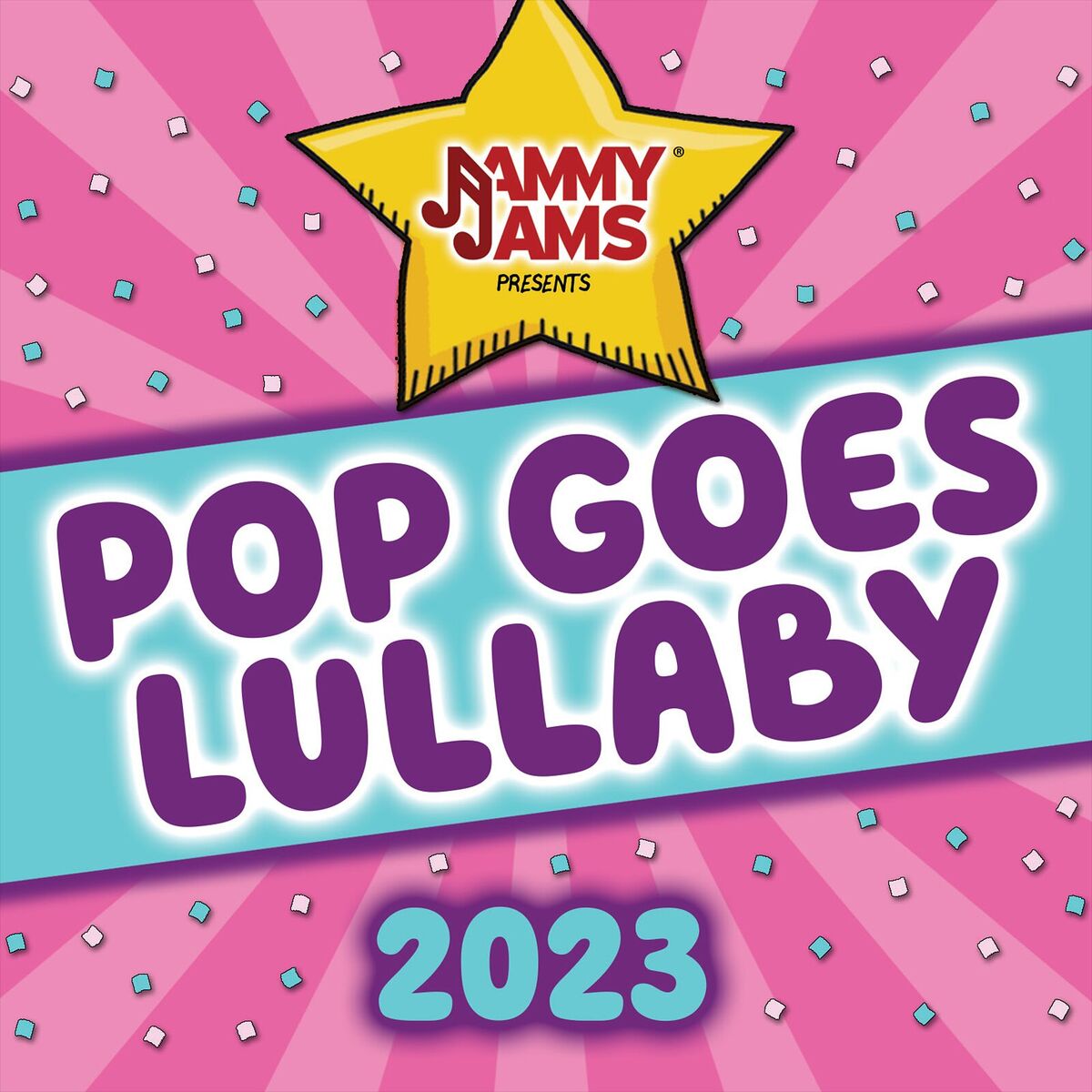 Album cover of Pop Goes Lullaby 2023