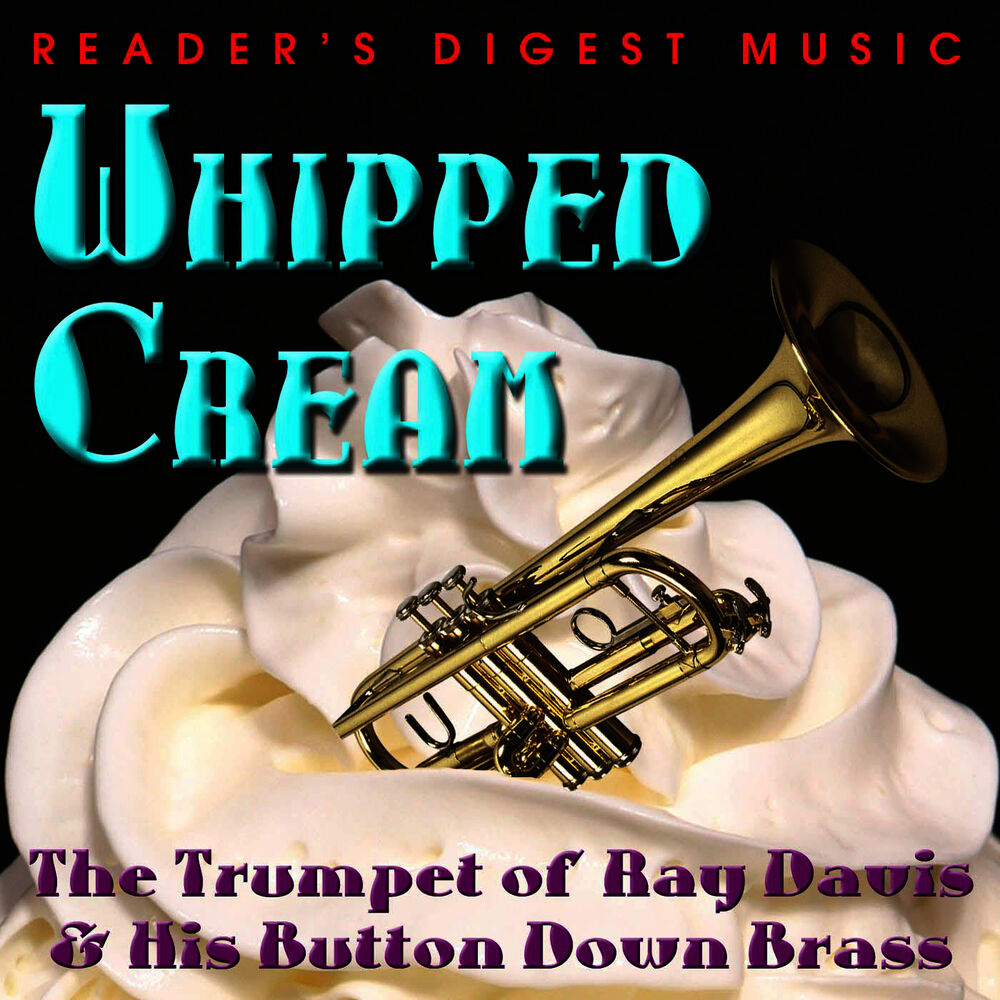 Picture of Whipped Cream: The Funky Trumpet of Ray Davies & His Button Down Brass