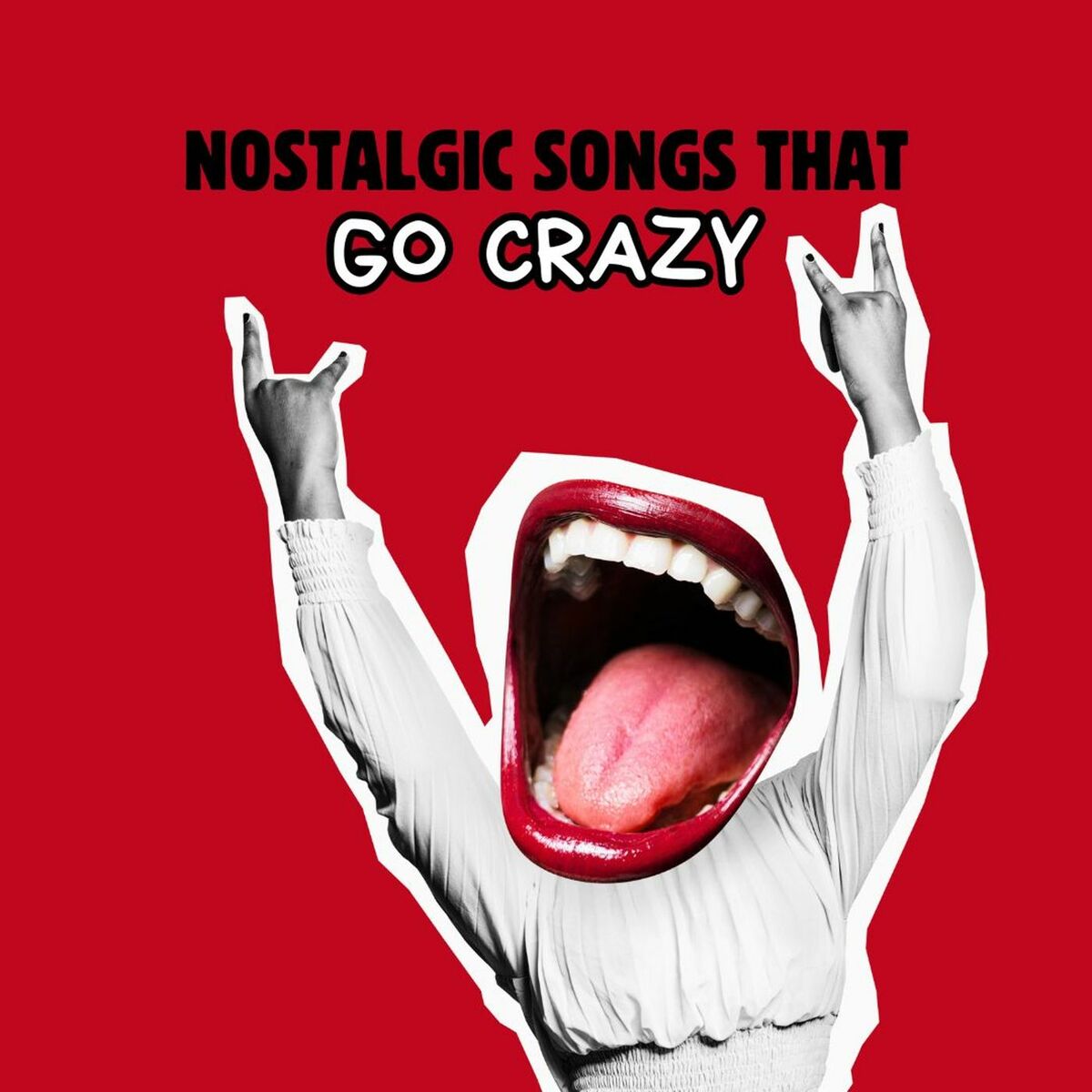 Album cover of nostalgic songs that go crazy