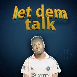 Let Dem Talk