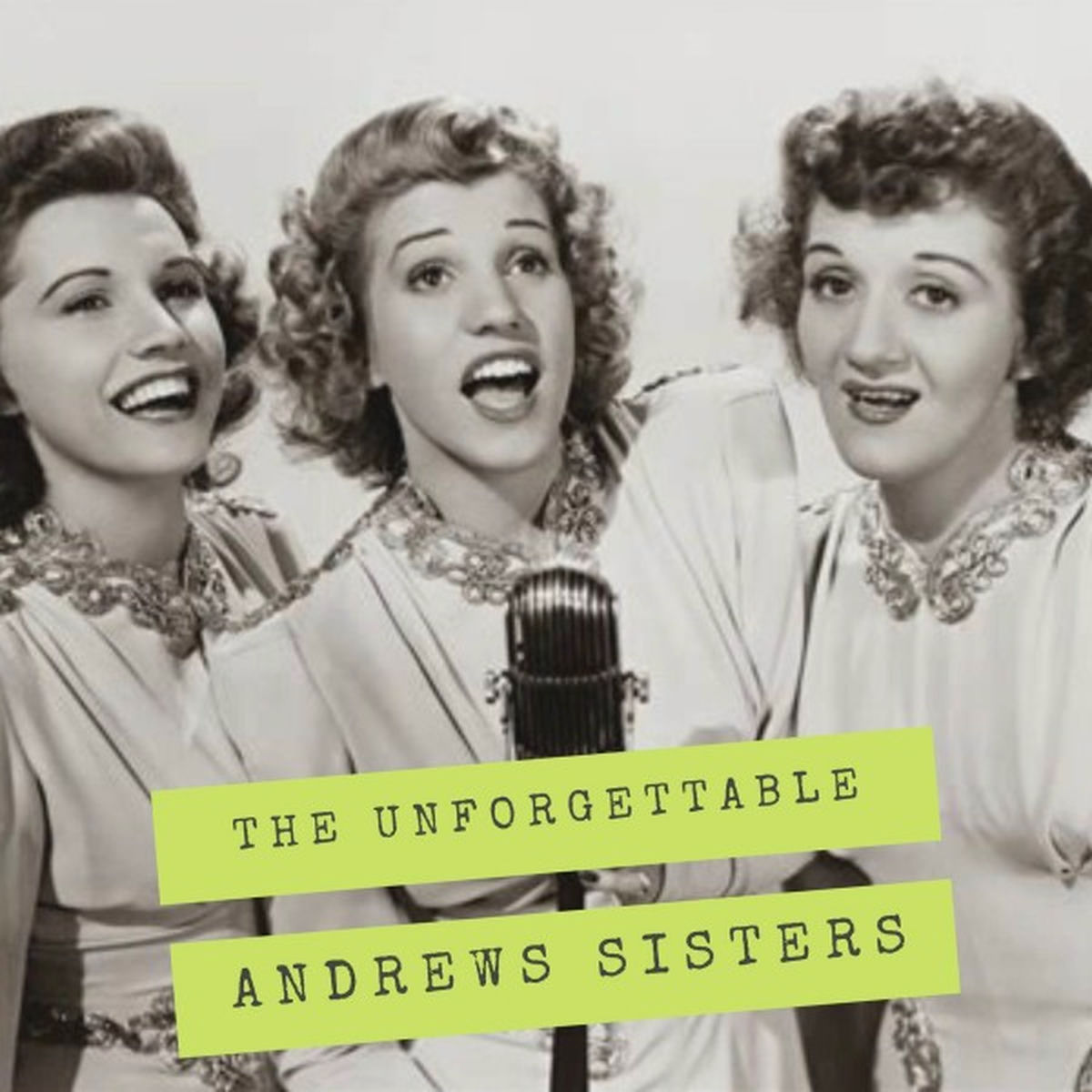Album cover of The Unforgettable Andrews Sisters