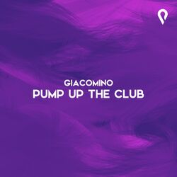 Cover of Pump Up The Club