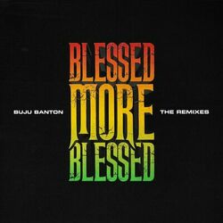 Cover of Blessed More Blessed (The Remixes)