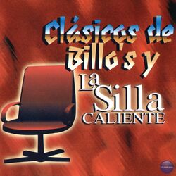 Cover of Clásicos de Billo's y la Silla Caliente