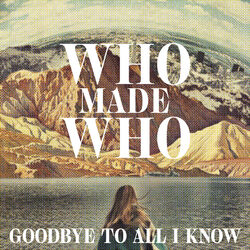 Cover of Goodbye to All I Know (Remixes)