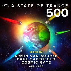 Cover of A State Of Trance 500 (Mixed by Armin van Buuren, Paul Oakenfold, Cosmic Gate and More)