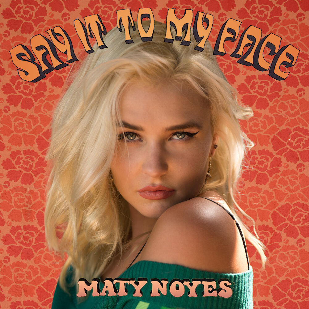 Picture of Say It To My Face