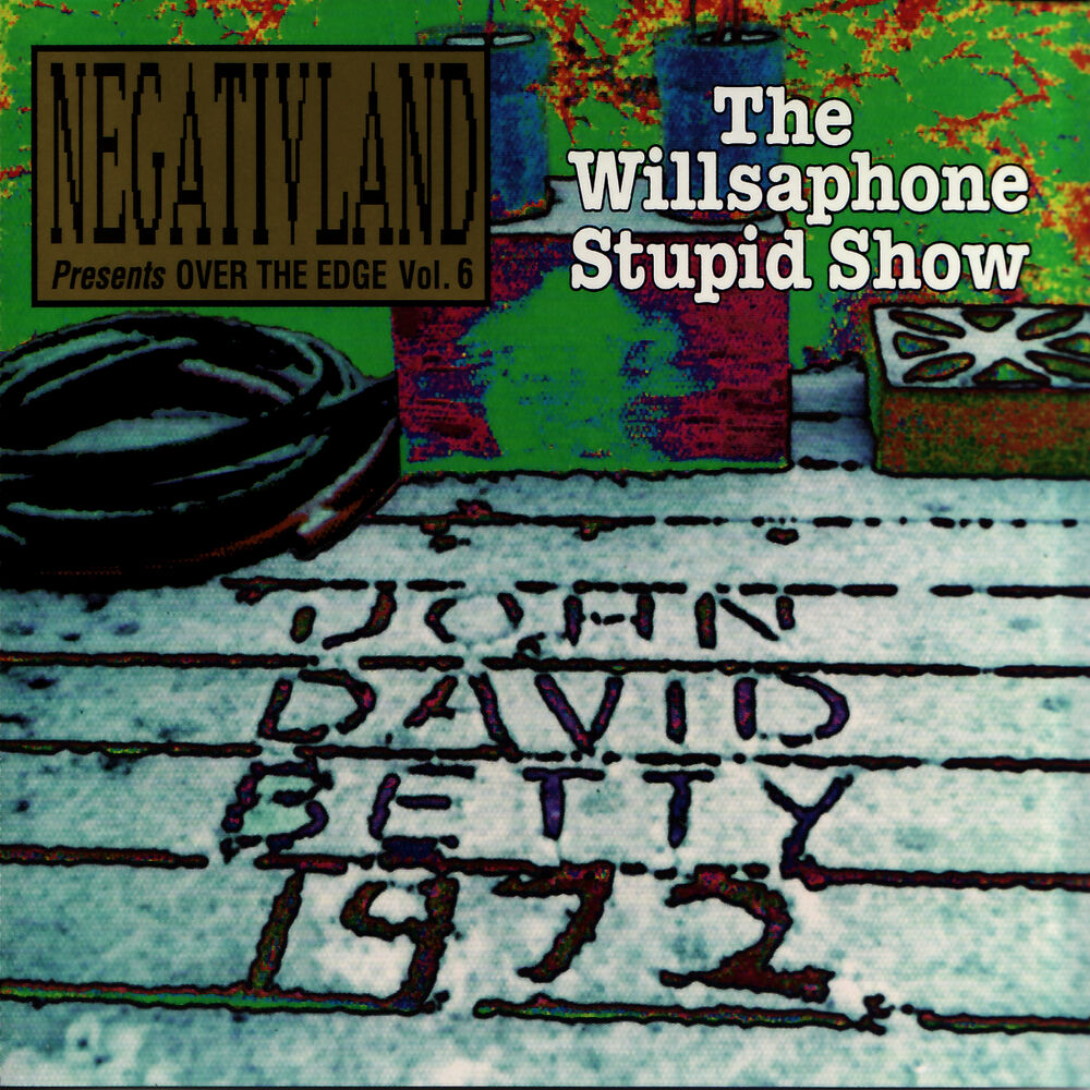 Picture of Over The Edge Vol. 6 - The Willsaphone Stupid Show