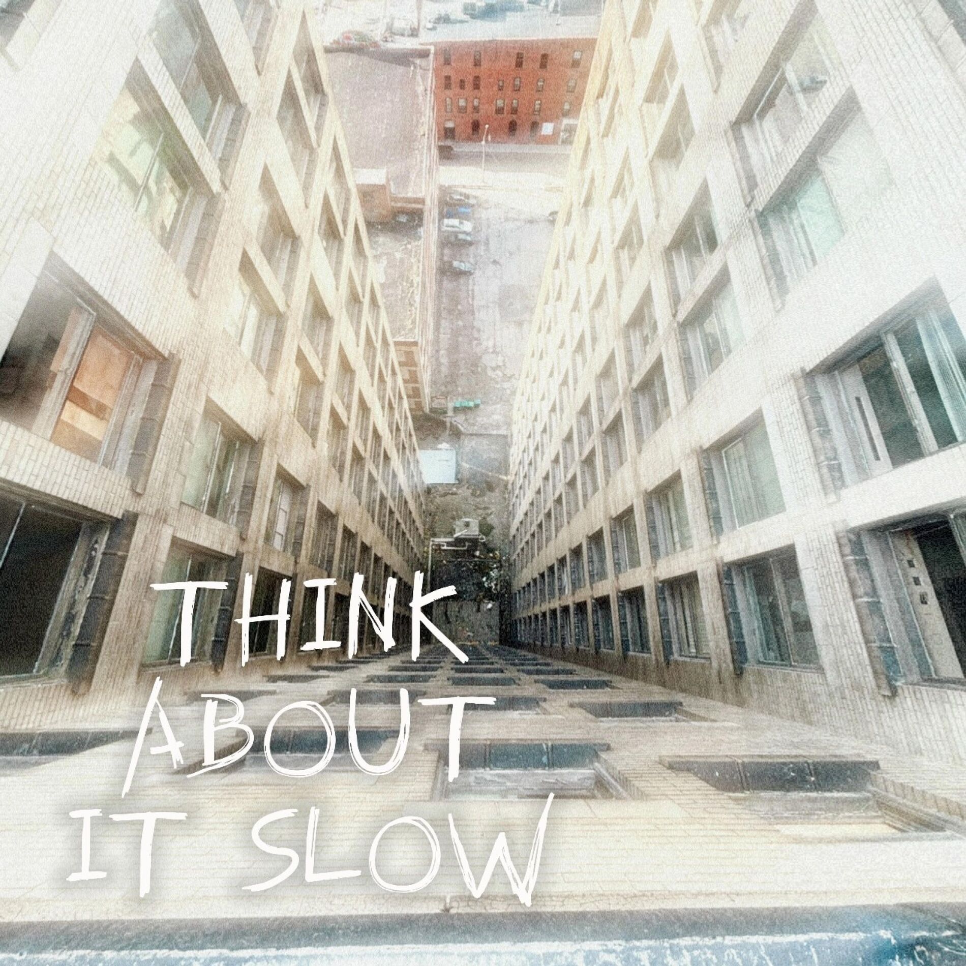 Album cover of THINK ABOUT IT SLOW