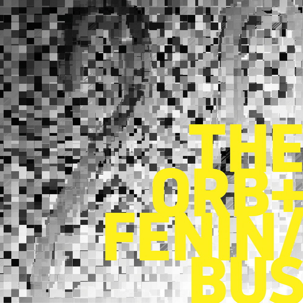 Picture of The Orb + Fenin / Bus