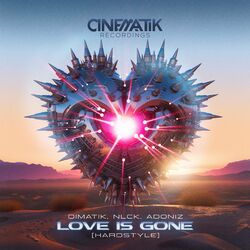 Cover of Love Is Gone (Hardstyle)
