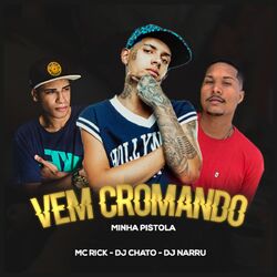 Cover of Vem Cromando Minha Pistola
