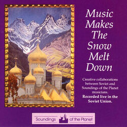 Cover of Music Makes the Snow Melt Down