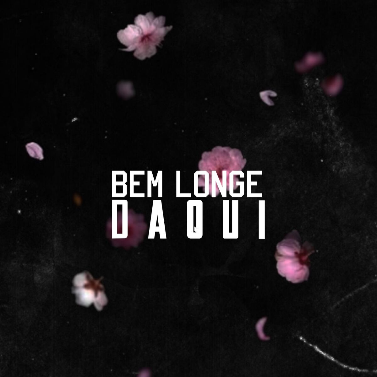 Album cover of Bem Longe Daqui