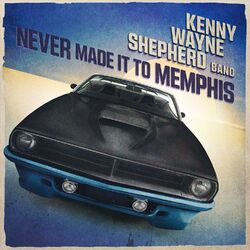 Cover of Never Made It To Memphis