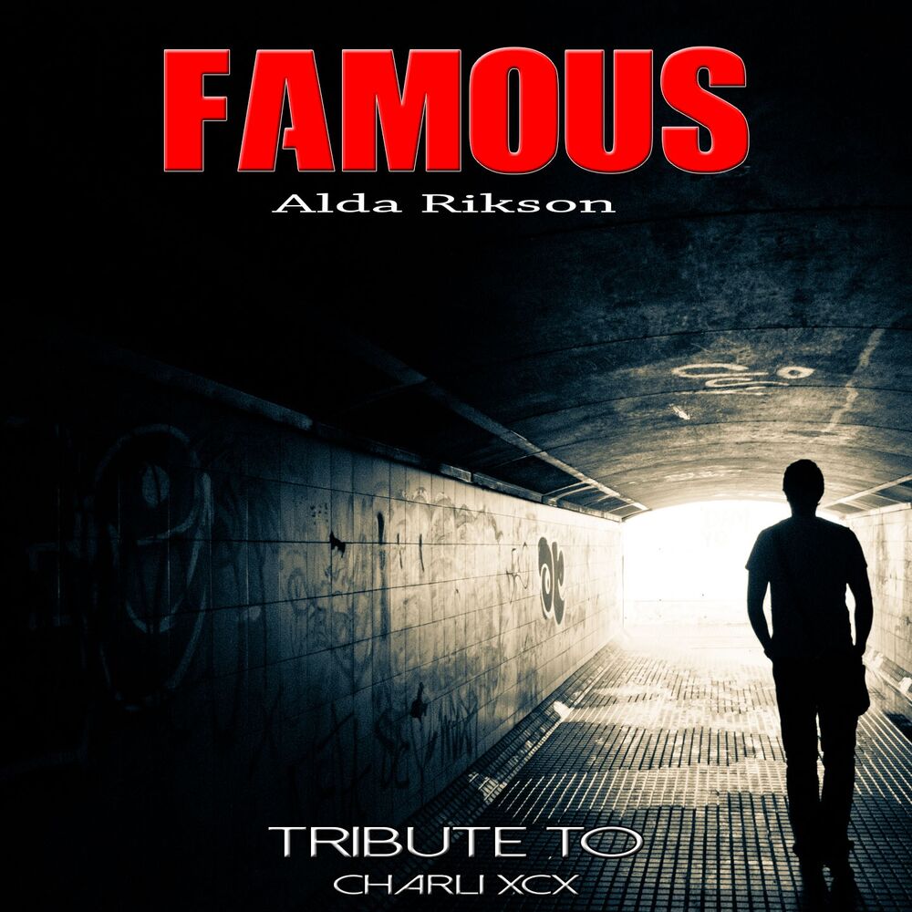 Picture of Famous (Tribute To Charli XCX)