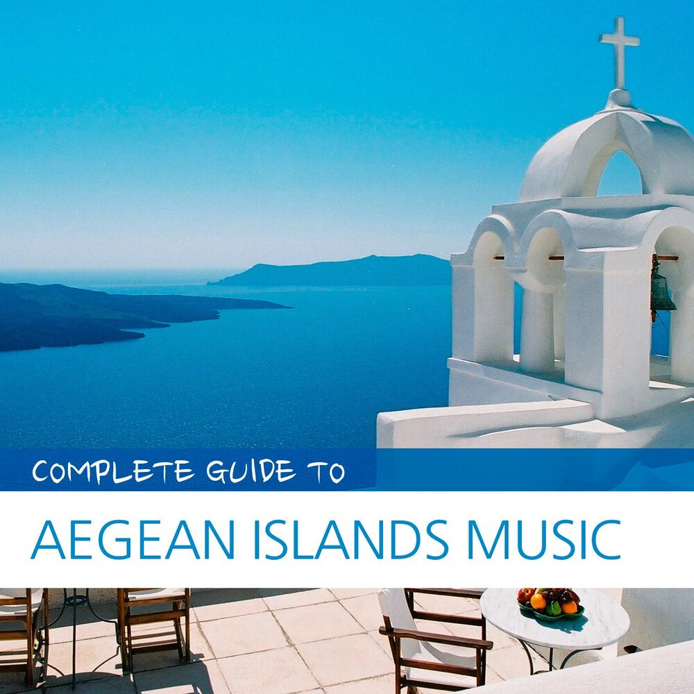 Picture of Complete Guide to Aegean Islands Music