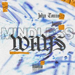 Cover of Mindless Ways (feat. Jogger)
