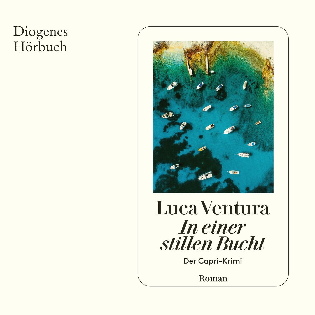 Album cover of In einer stillen Bucht - Der Capri-Krimi, Band 3 (Ungekürzt)