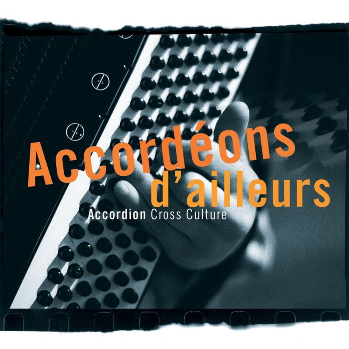 Album cover of Accordéons d'ailleurs