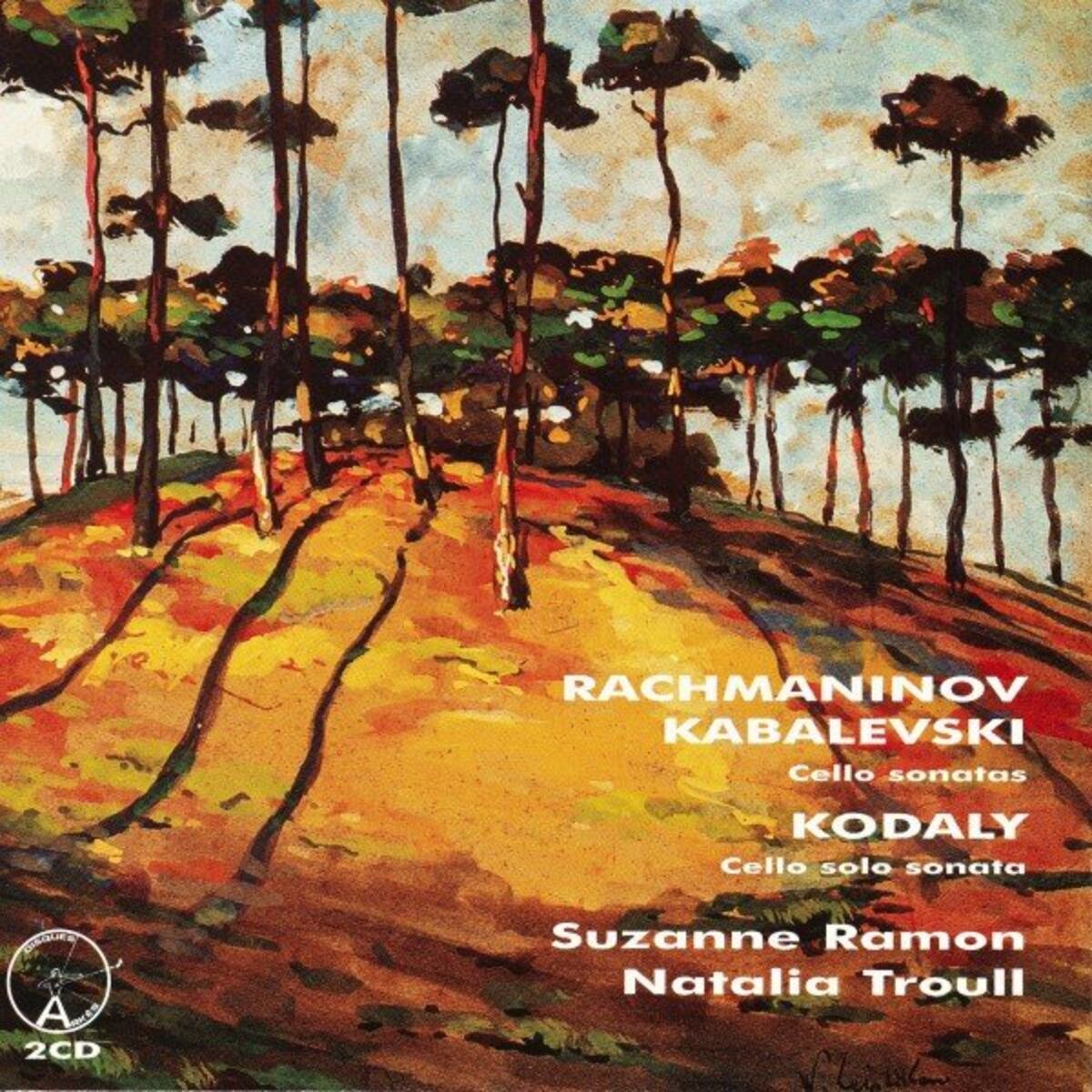 Album cover of Rachmaninov, Kabalevski Cello Sonatas, Kodaly - Cello Solo Sonata