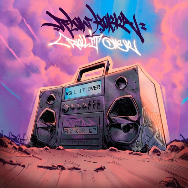 Flow Kobra - ROLL IT OVER [single] (2025)
