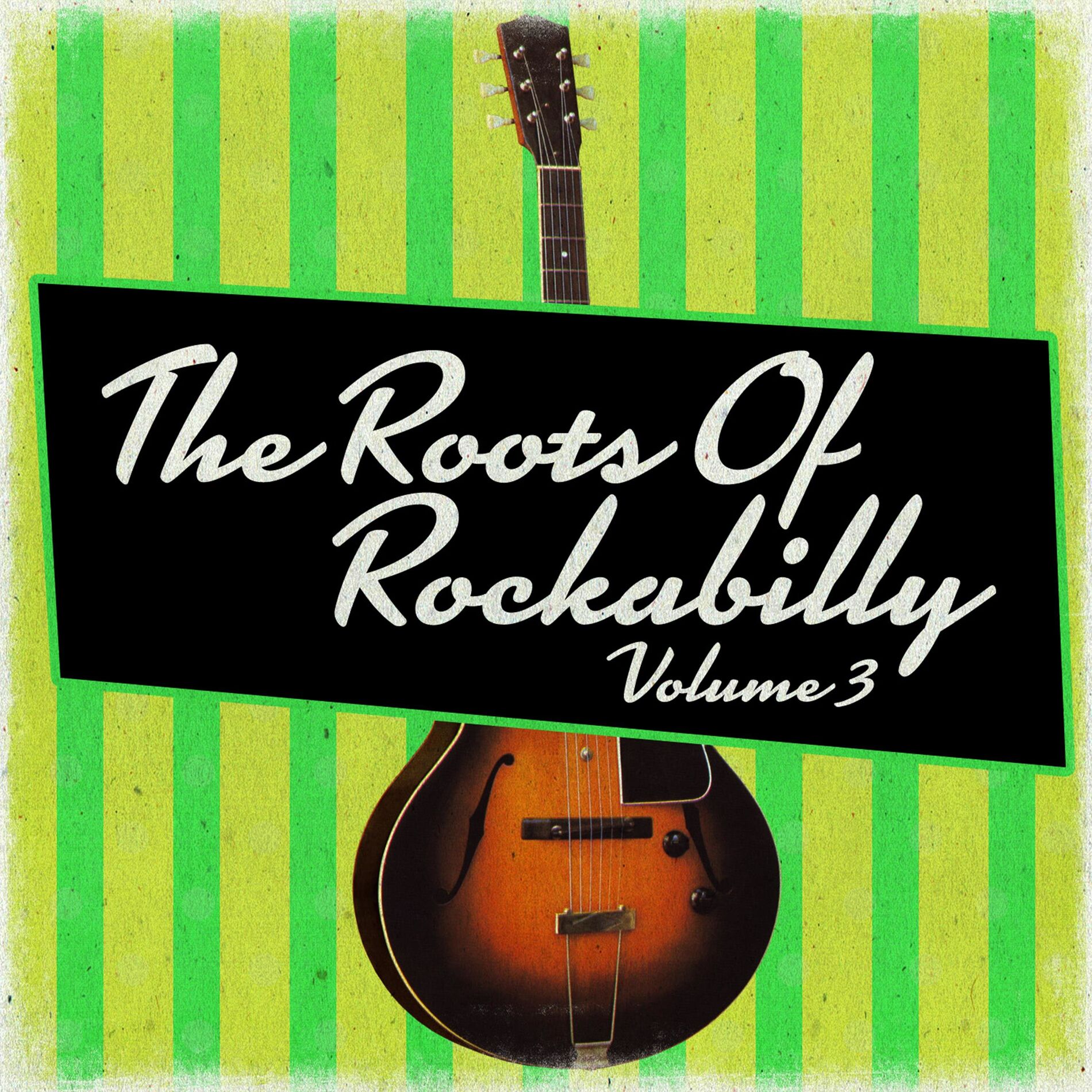 Album cover of The Roots of Rockabilly, Vol. 3