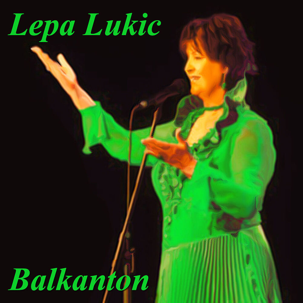Picture of Lepa Lukic - Balkanton (Serbian Folklore Music)