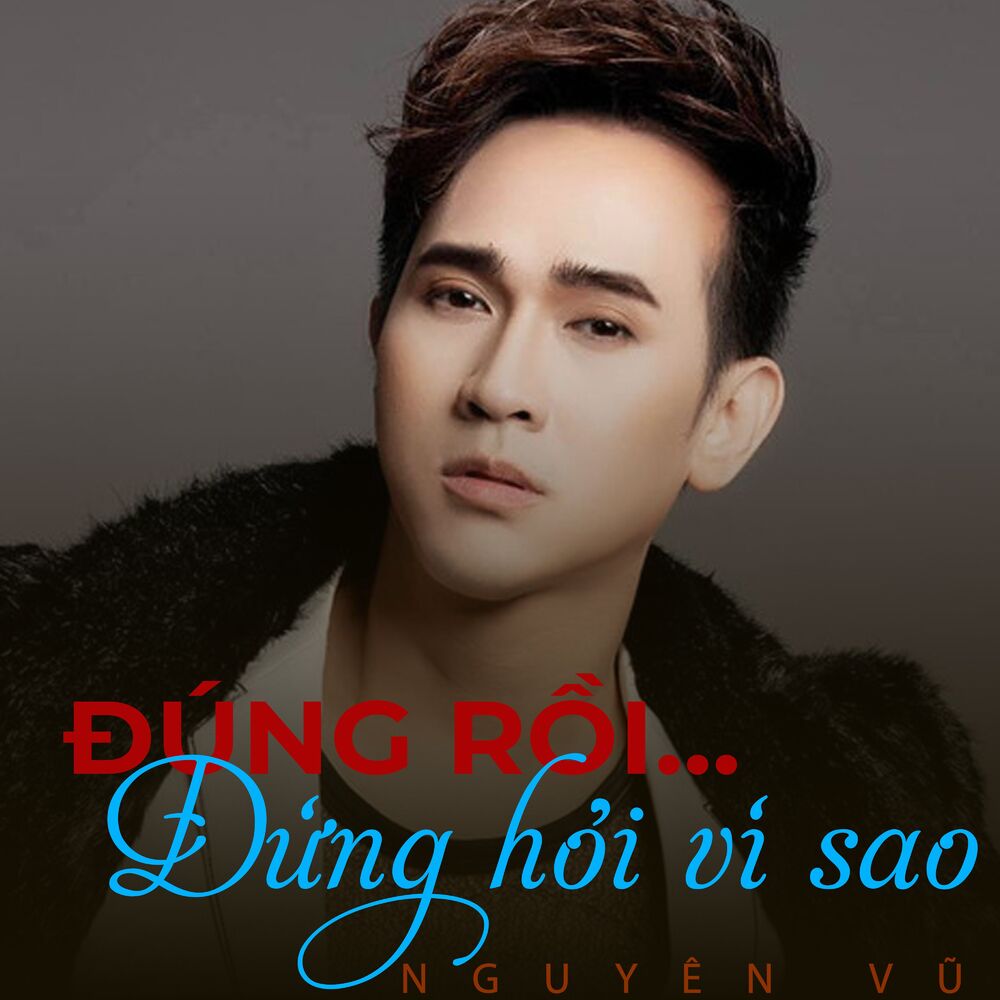 Picture of Đúng rồi… Chớ hỏi vì sao