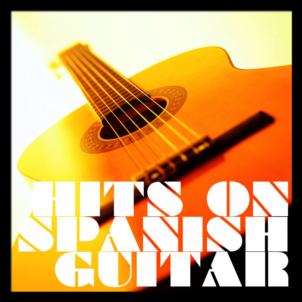 Picture of Hits On Spanish Guitar