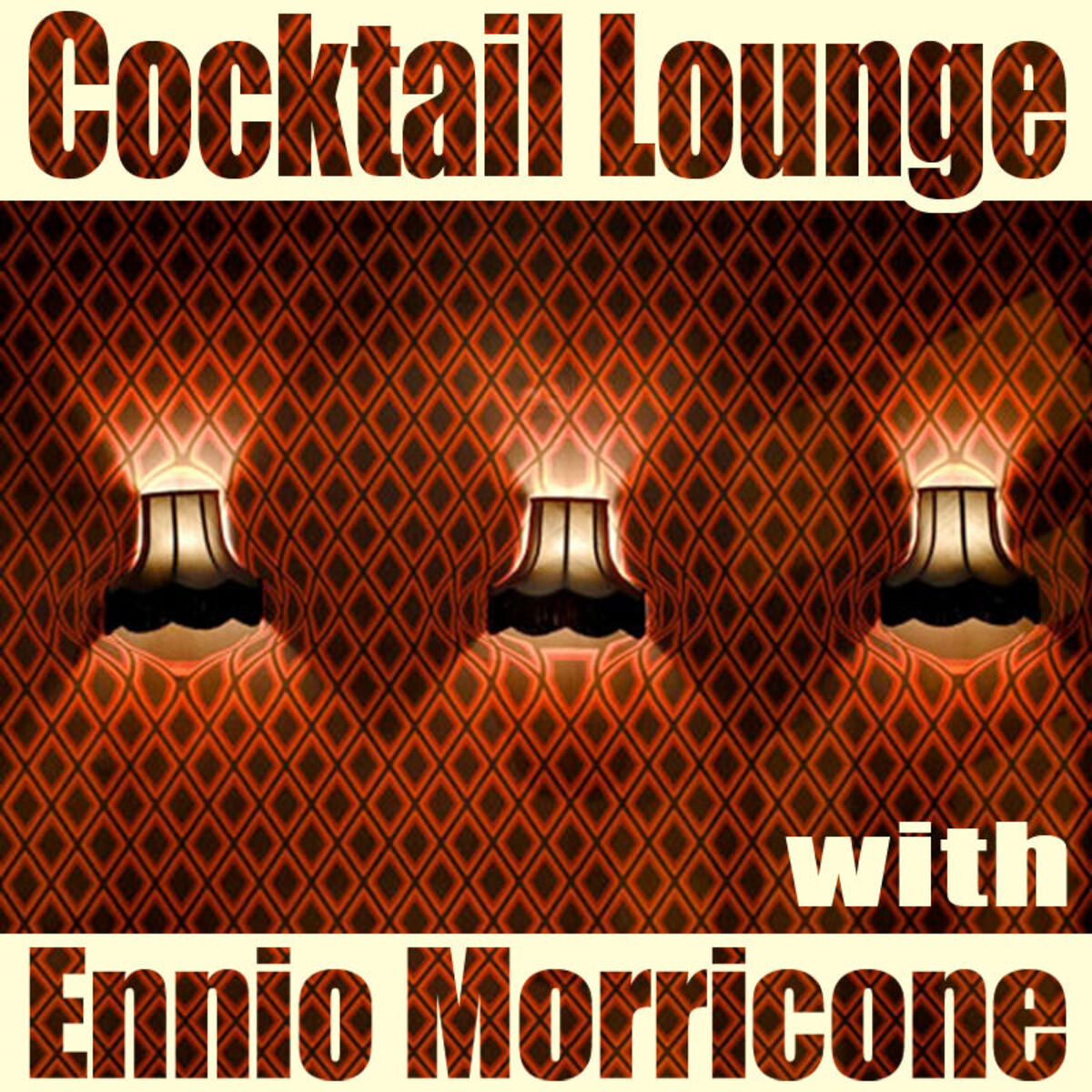 Album cover of Cocktail Lounge with Ennio Morricone, Vol. 1