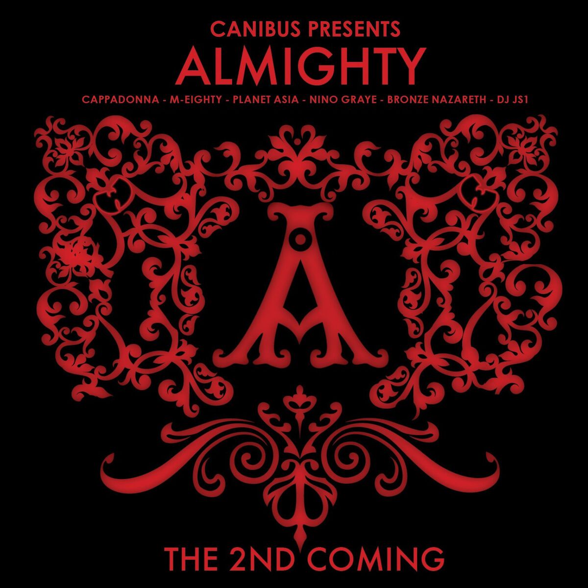 Album cover of Canibus Presents Almighty: The 2nd Coming