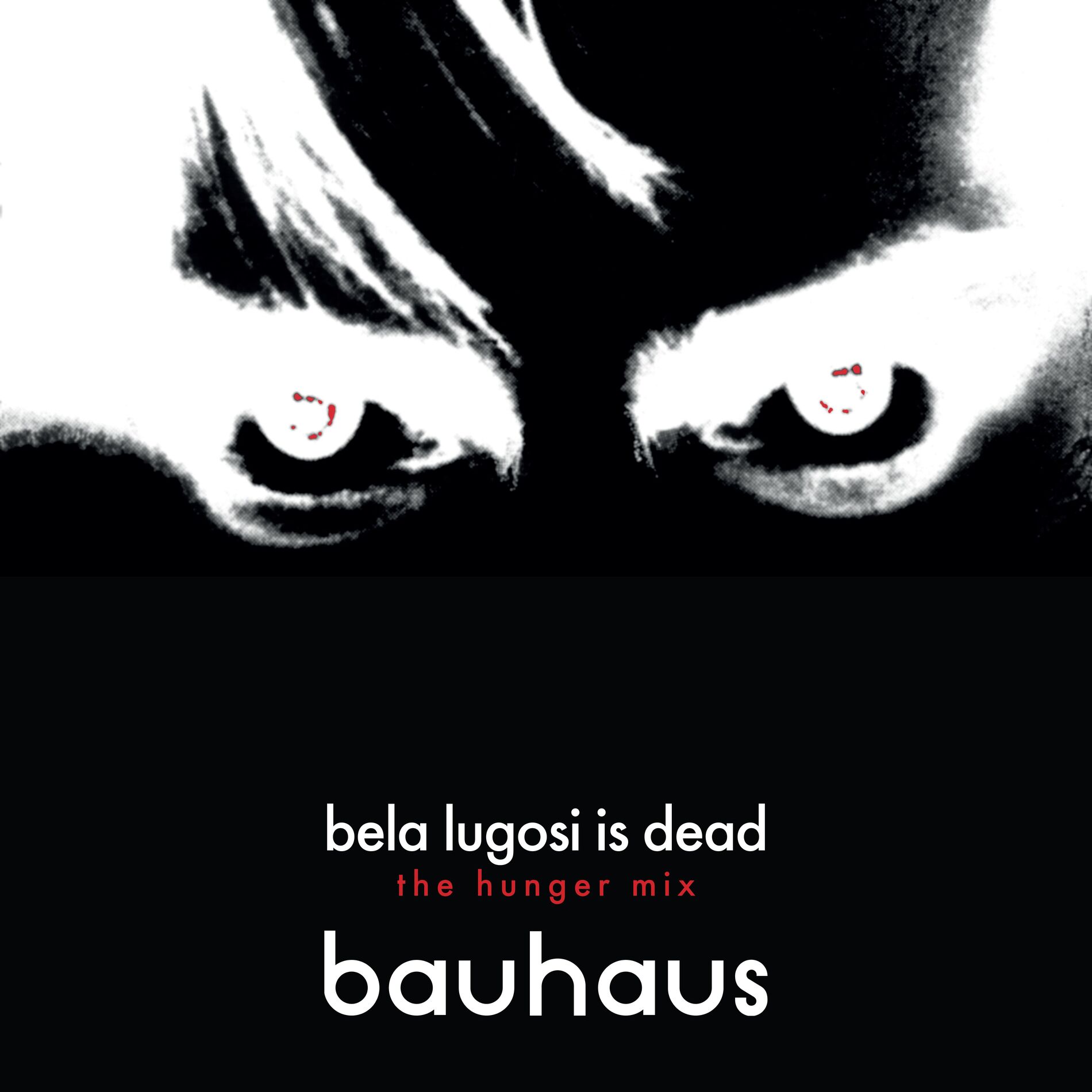 Album cover of Bela Lugosi's Dead (The Hunger Mix)