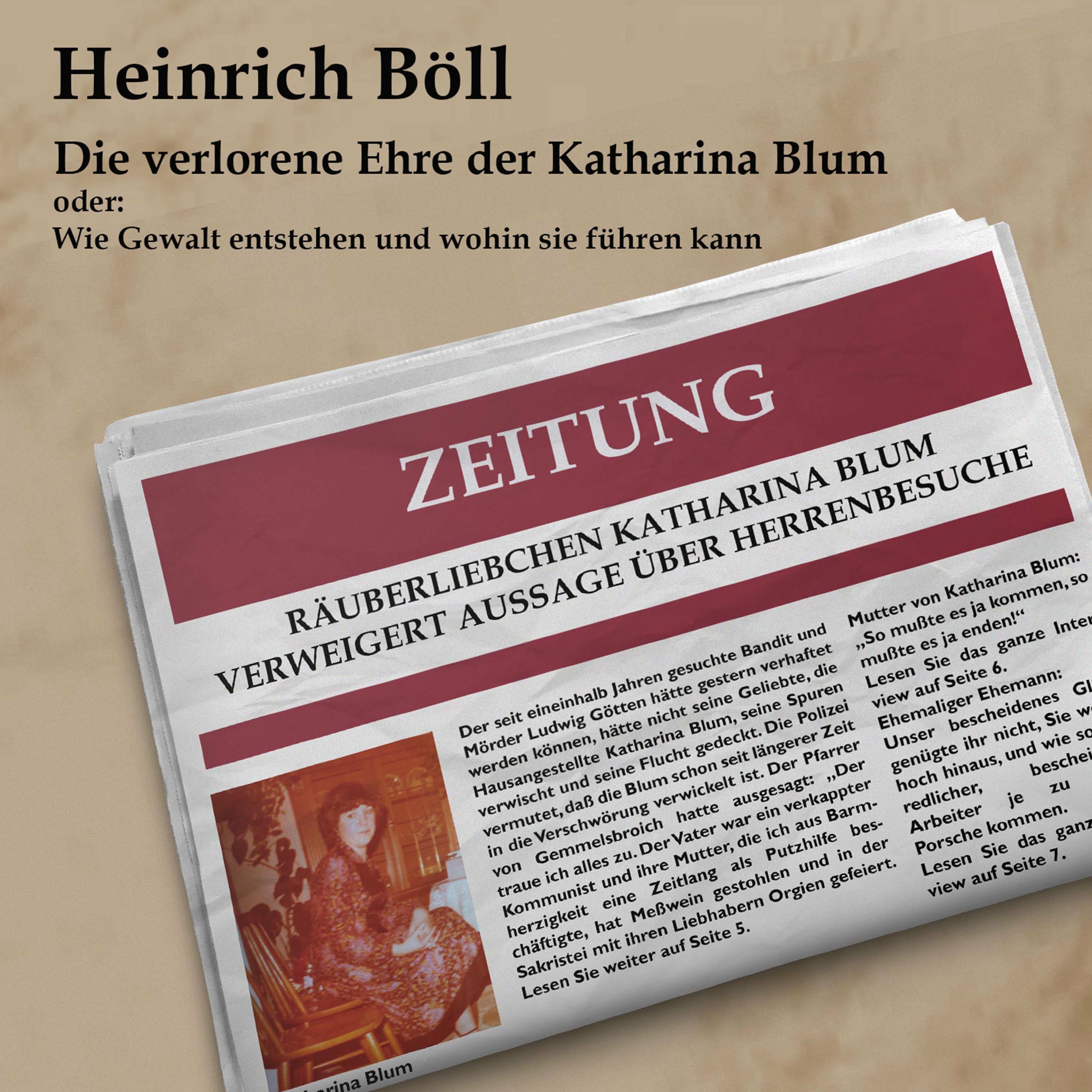 Album cover of Die verlorene Ehre der Katahrina Blum (oder: Wie Gewalt entstehen und wohin sie führen kann)