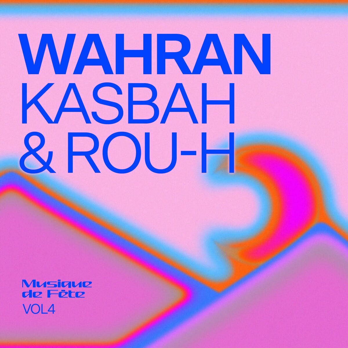 Album cover of Wahran (Musique De Fëte, Vol. 4)