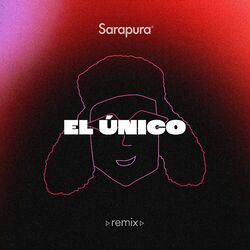 Cover of El único (Sarapura Remix) (DJ Mix)