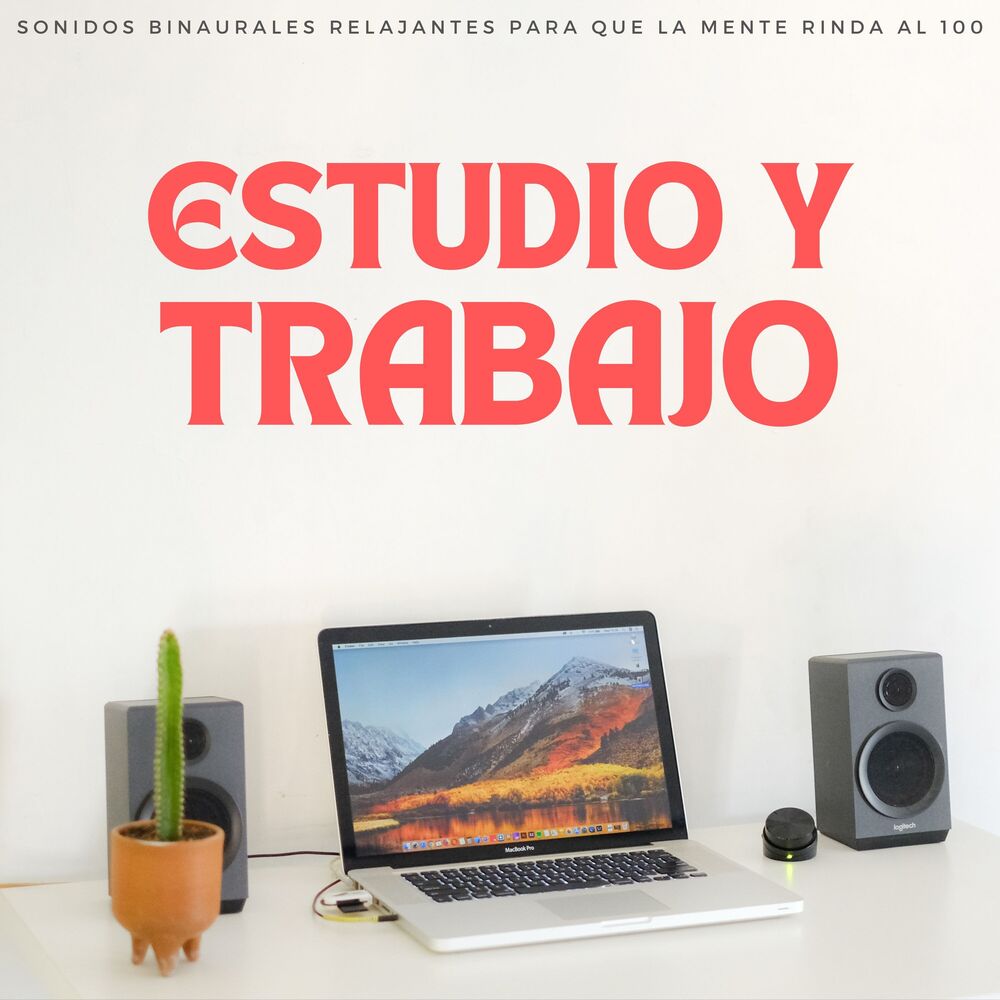 Picture of Estudio Y Trabajo: Sonidos Binaurales Relajantes Para Que La Mente Rinda Al 100