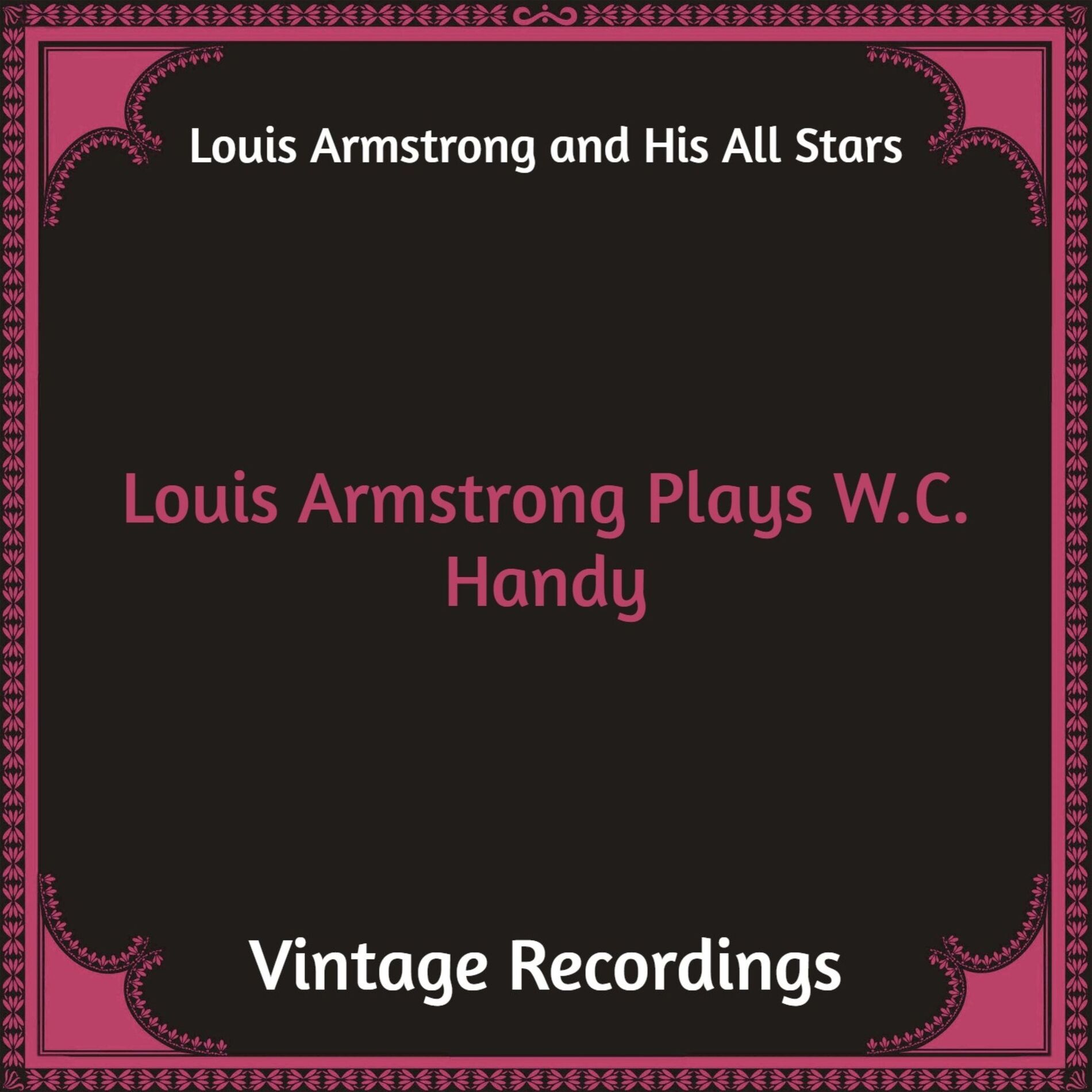 Album cover of Louis Armstrong Plays W.C. Handy (Hq remastered)
