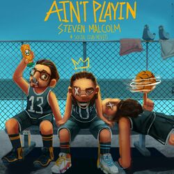 Cover of Ain't Playin'