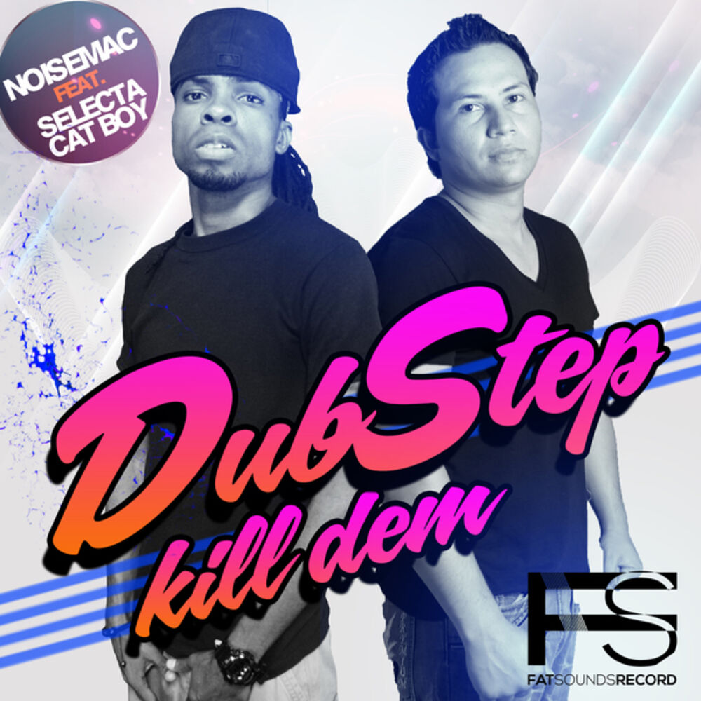 Picture of Dub Step Kill Dem