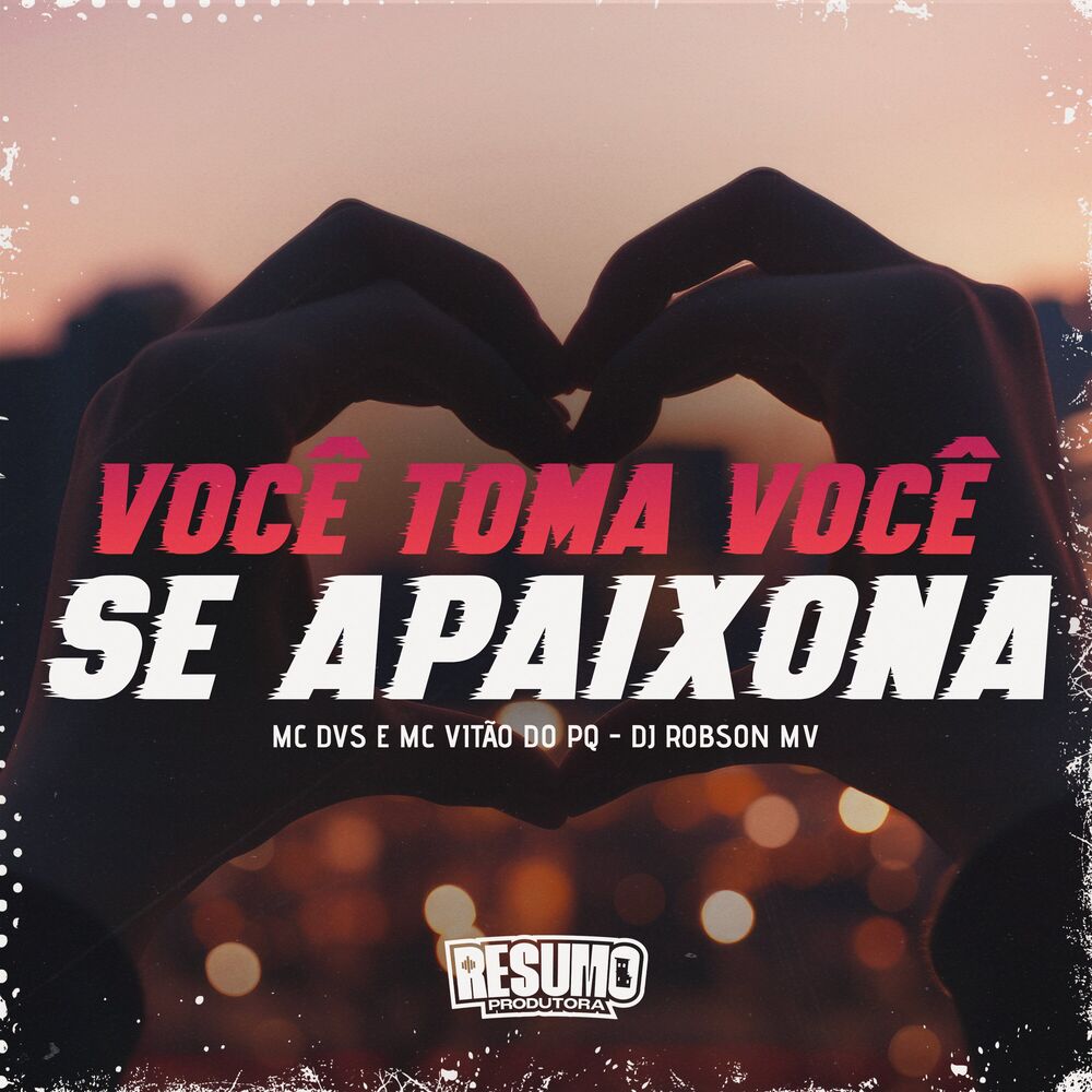 Picture of Você Toma Você Se Apaixona