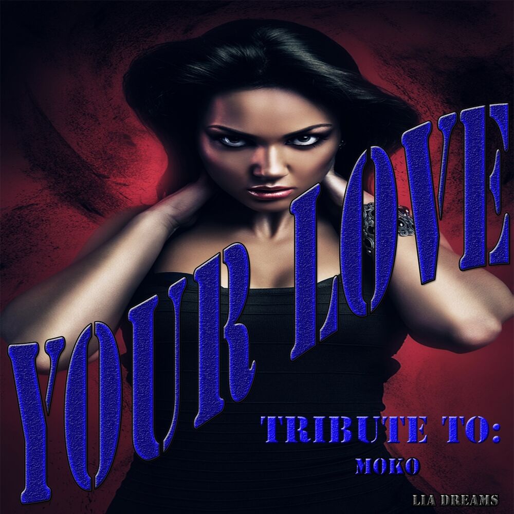Picture of Your Love: Tribute to Moko