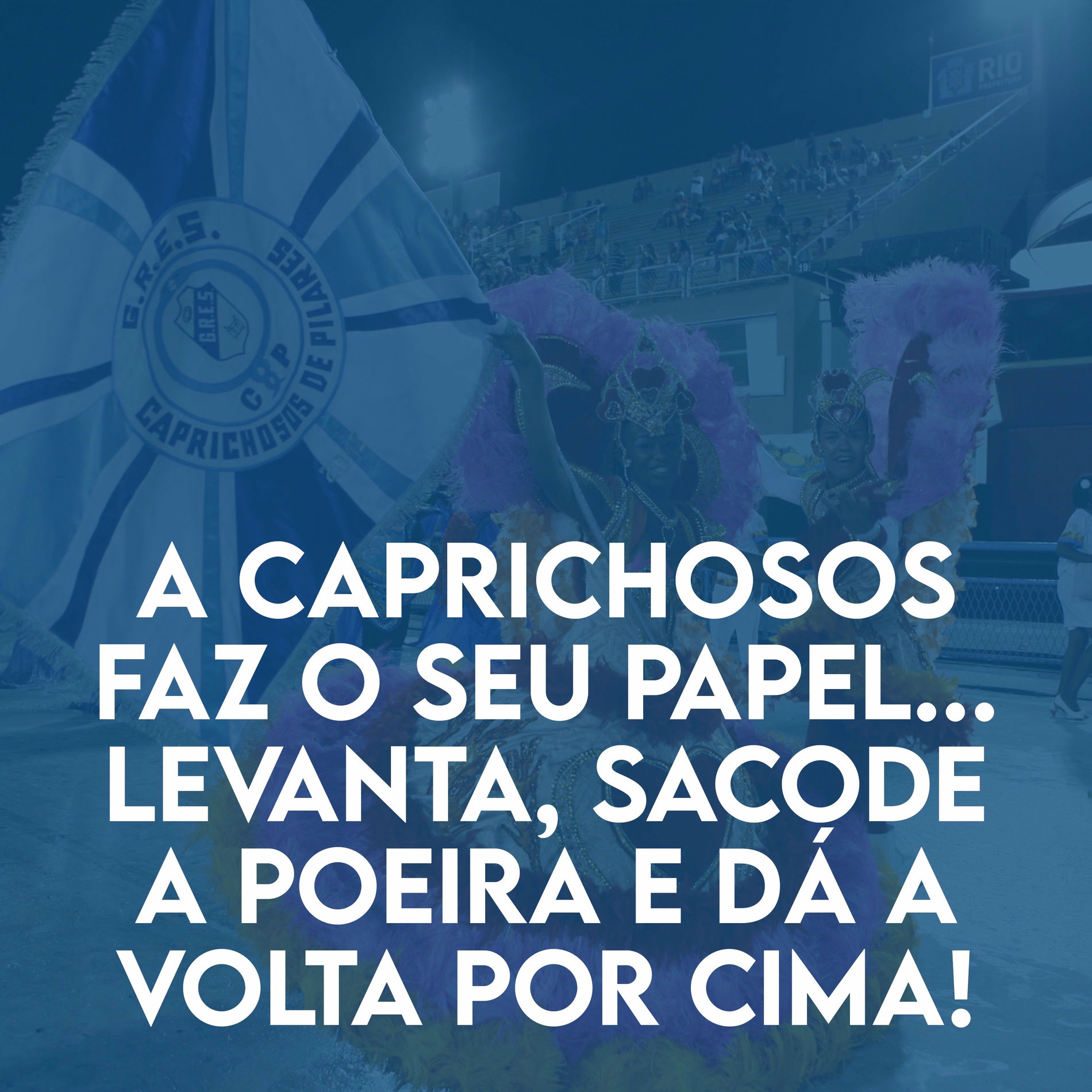 Album cover of A Caprichosos Faz o Seu Papel... Levanta, Sacode a Poeira e Dá a Volta por Cima!