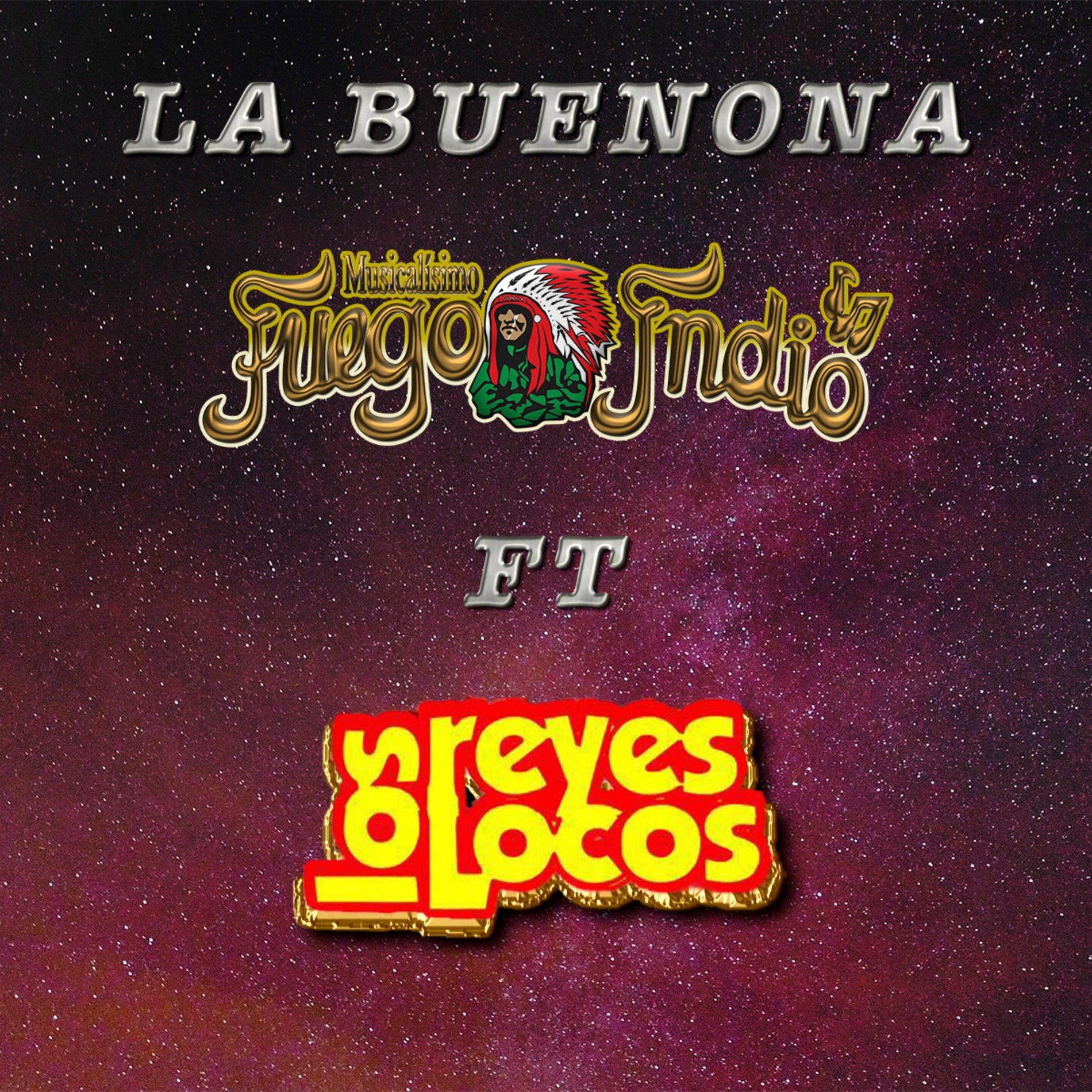 Album cover of La Buenona (feat. Los Reyes Locos)
