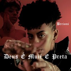 Cover of Deus è Muié e Preta